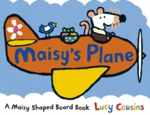 Maisy  Maisy's Plane - Lucy Cousins; Lucy Cousins (Board book) 01-05-2014 