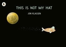 This Is Not My Hat - Jon Klassen; Jon Klassen (Paperback) 16-06-2014 