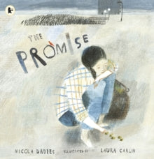 The Promise - Nicola Davies; Laura Carlin (Paperback) 04-09-2014 Winner of English 4-11 Book Awards Leicester 2014 (UK) and Green Earth Book Award 2015 (United States).