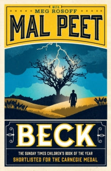 Beck - Mal Peet; Meg Rosoff (Paperback) 01-06-2017 Short-listed for Carnegie Medal 2017.