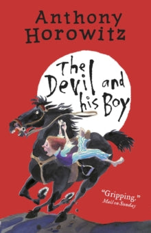 The Devil and His Boy - Anthony Horowitz (Paperback) 03-03-2016 