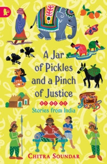Walker Racing Reads  A Jar of Pickles and a Pinch of Justice - Chitra Soundar; Uma Krishnaswamy (Paperback) 06-10-2016 