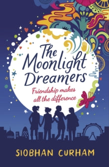 Moonlight Dreamers  The Moonlight Dreamers - Siobhan Curham (Paperback) 07-07-2016 