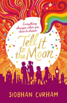 Tell It to the Moon - Siobhan Curham (Paperback) 03-08-2017 