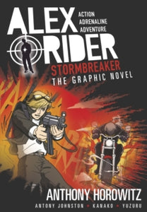 Alex Rider  Stormbreaker Graphic Novel - Anthony Horowitz; Antony Johnston; Kanako & Yuzuru Yuzuru (Paperback) 07-01-2016 