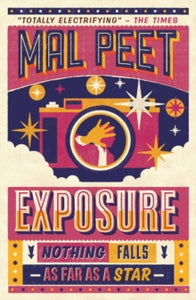 Exposure - Mal Peet (Paperback) 07-04-2016 Winner of The Guardian Children's Fiction Prize 2009 (UK).