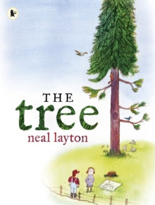 The Tree: An Environmental Fable - Neal Layton; Neal Layton (Paperback) 04-05-2017 