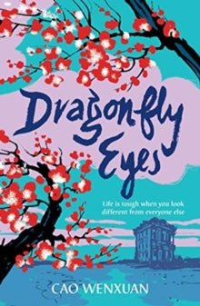 Dragonfly Eyes - Cao Wenxuan; Helen Wang (Paperback) 07-01-2021 