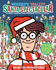 Where's Wally?  Where's Wally? Santa Spectacular Sticker Activity Book - Martin Handford; Martin Handford (Paperback) 06-09-2018 