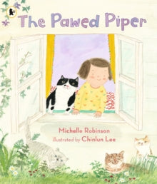The Pawed Piper - Michelle Robinson; Chinlun Lee (Paperback) 04-06-2020 