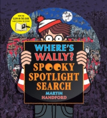 Where's Wally?  Where's Wally? Spooky Spotlight Search - Martin Handford (Hardback) 03-09-2020 