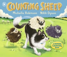Counting Sheep: A Farmyard Counting Book - Michelle Robinson; Nikki Dyson (Paperback) 07-03-2024 