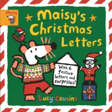Maisy's Christmas Letters: With 6 festive letters and surprises! - Lucy Cousins; Lucy Cousins (Hardback) 07-11-2019 