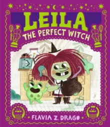 Leila, the Perfect Witch - Flavia Z. Drago; Flavia Z. Drago (Hardback) 15-09-2022 