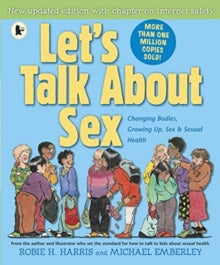 Let's Talk About Sex: Revised edition - Robie H. Harris; Michael Emberley (Paperback) 02-09-2021 