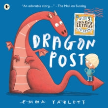 Dragon Post - Emma Yarlett; Emma Yarlett (Paperback) 06-04-2023 Short-listed for Bishop's Stortford College Picture Book Award 2020 (UK).