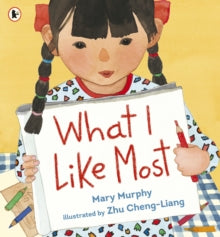 What I Like Most - Mary Murphy; Zhu Cheng-Liang (Paperback) 02-07-2020 