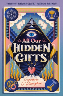All Our Hidden Gifts - Caroline O'Donoghue (Paperback) 27-05-2021 