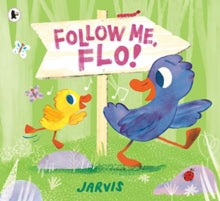 Follow Me, Flo! - Jarvis; Jarvis (Paperback) 04-03-2021 