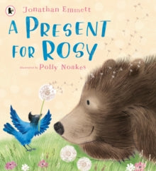 A Present for Rosy - Jonathan Emmett; Polly Noakes (Paperback) 06-05-2021 
