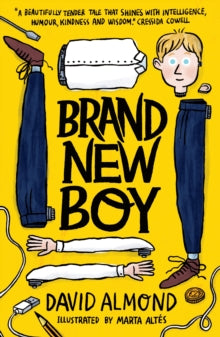 Brand New Boy - David Almond; Marta Altes (Paperback) 03-02-2022 