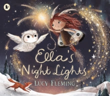 Ella's Night Lights - Lucy Fleming; Lucy Fleming (Paperback) 04-11-2021 