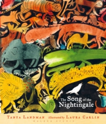 Walker Studio  The Song of the Nightingale - Tanya Landman; Laura Carlin (Paperback) 04-08-2022 