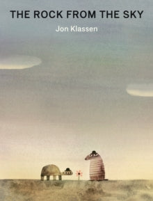 The Rock from the Sky - Jon Klassen; Jon Klassen (Hardback) 13-04-2021 