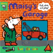 Maisy's Garage: Pull, Slide and Play! - Lucy Cousins; Lucy Cousins (Board book) 03-02-2022 
