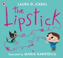 The Lipstick - Laura Dockrill; Maria Karipidou (Paperback) 03-02-2022 