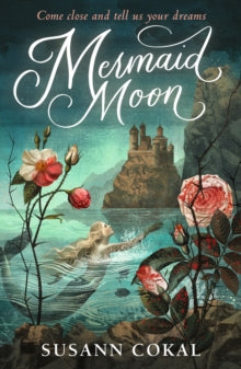 Mermaid Moon - Susann Cokal (Paperback) 07-04-2022 