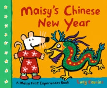 Maisy  Maisy's Chinese New Year - Lucy Cousins; Lucy Cousins (Paperback) 02-12-2021 