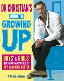 Dr Christian's Guide to Growing Up - Dave Semple; Dr Christian Jessen (Paperback) 02-05-2013 