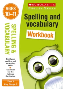 Scholastic English Skills  Spelling and Vocabulary Workbook (Ages 10-11) - Shelley Welsh (Paperback) 03-03-2016 