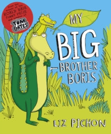 My Big Brother, Boris - Liz Pichon; Liz Pichon (Paperback) 01-05-2014 