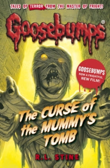 Goosebumps  The Curse of the Mummy's Tomb - R.L. Stine (Paperback) 05-03-2015 