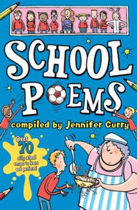 Scholastic Poetry  School Poems - Jennifer Curry (Paperback) 03-09-2015 