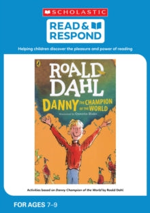 Read & Respond  Danny the Champion of the World - Jillian Powell (Mixed media product) 01-09-2016 