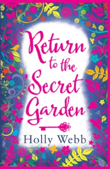 Return to the Secret Garden - Holly Webb (Paperback) 02-06-2016 
