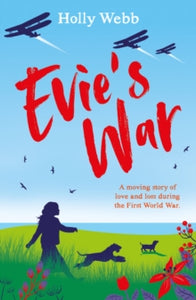 Evie's War - Holly Webb (Paperback) 04-10-2018 