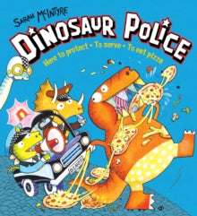 Dinosaur Police - Sarah McIntyre; Sarah McIntyre (Paperback) 04-05-2017 
