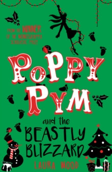 Poppy Pym 4 Poppy Pym and the Beastly Blizzard - Laura Wood (Paperback) 02-11-2017 