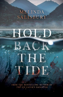 Hold Back The Tide - Melinda Salisbury (Paperback) 05-03-2020 