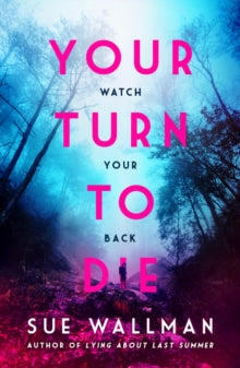 Your Turn to Die - Sue Wallman (Paperback) 03-05-2018 