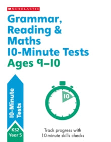 10 Minute SATs Tests  Grammar, Reading and Maths Year 5 - Giles Clare; Paul Hollin; Shelley Welsh (Paperback) 06-06-2019 