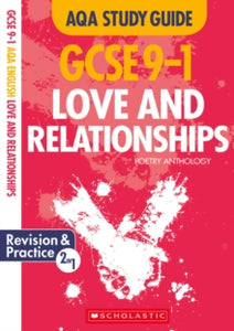 GCSE Grades 9-1 Study Guides  Love and Relationships AQA Poetry Anthology - Richard Durant; Cindy Torn (Paperback) 05-09-2019 