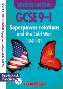 GCSE Grades 9-1 History  Superpower Relations and the Cold War, 1941-91 (GCSE 9-1 Edexcel History) - Simon Taylor (Paperback) 02-01-2020 