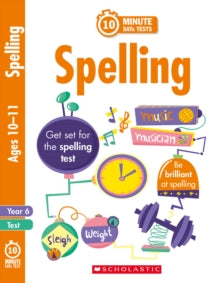 10 Minute SATs Tests  Spelling - Year 6 - Shelley Welsh (Paperback) 02-01-2020 