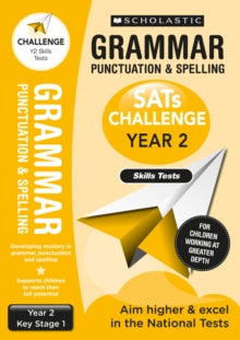 SATs Challenge  Grammar Punctuation and Spelling Skills Tests (Year 2) KS1 - Shelley Welsh (Paperback) 05-03-2020 