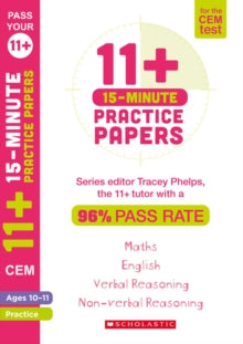 Pass Your 11+  11+ 15-Minute Practice Papers for the CEM Test Ages 10-11 - Tracey Phelps (Paperback) 07-05-2020 
